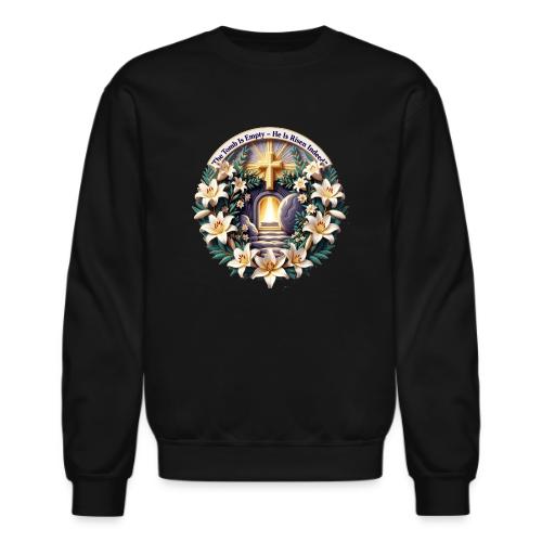 Easter The Tomb Is Empty T Shirt, Christian Gift - Unisex Crewneck Sweatshirt