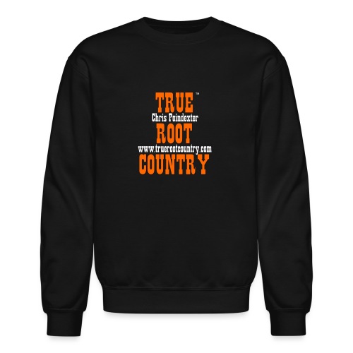 True Root Country - Unisex Crewneck Sweatshirt