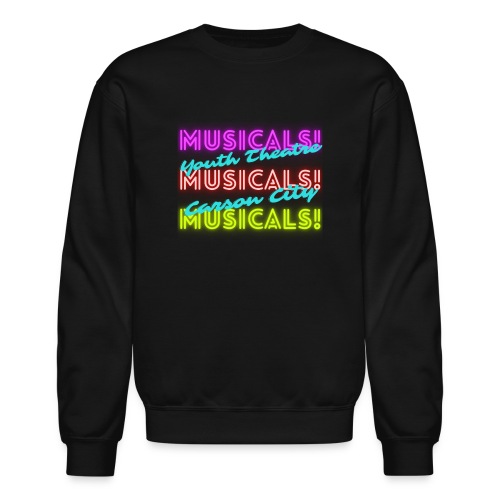 Musicals Musicals Musicals - YTCC - Unisex Crewneck Sweatshirt