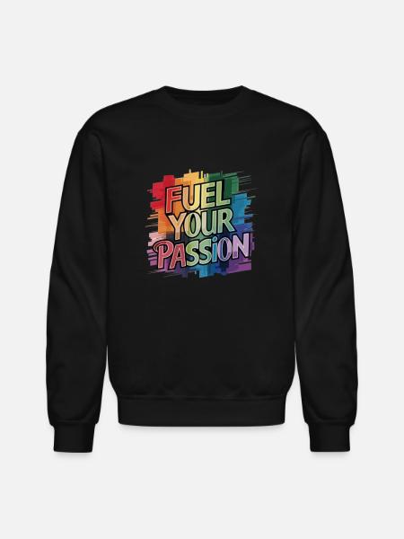Fuel Your Passion - Unisex Crewneck Sweatshirt - black