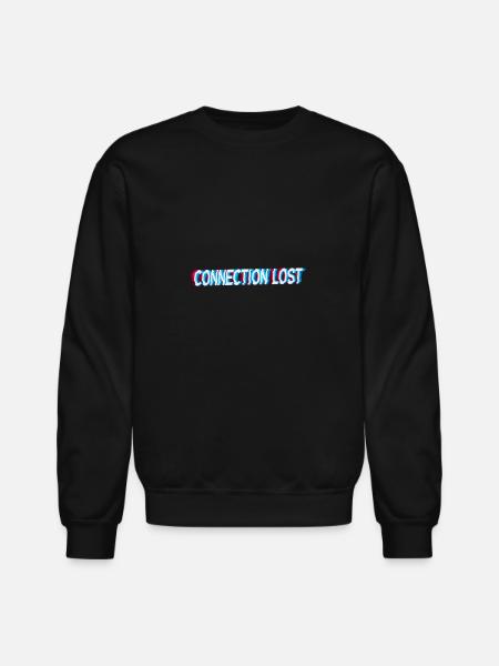 Connection Lost - Unisex Crewneck Sweatshirt - black
