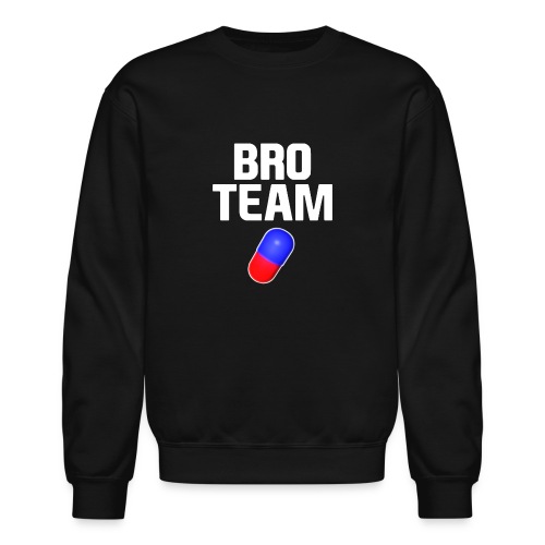 Bro Team White Words Logo Women's T-Shirts - Unisex Crewneck Sweatshirt