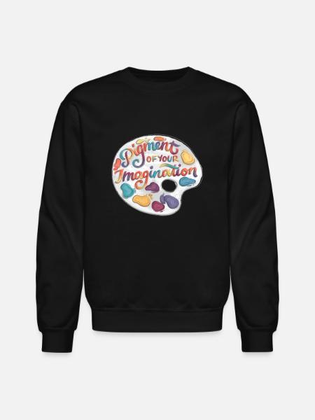 Pigment Of Your Imagination - Unisex Crewneck Sweatshirt - black