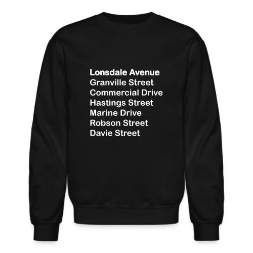 Street Names White Text - Unisex Crewneck Sweatshirt