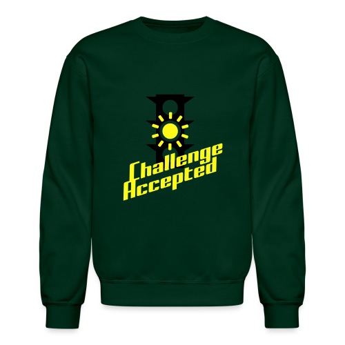 Challenge Accepted - Unisex Crewneck Sweatshirt