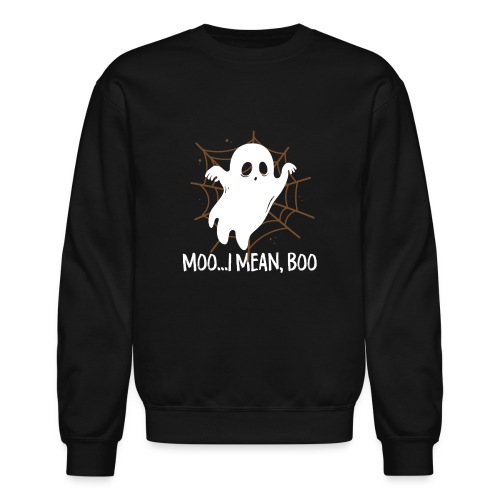 host Cow Moo I Mean Boo Funny halloween Cow Boo - Unisex Crewneck Sweatshirt