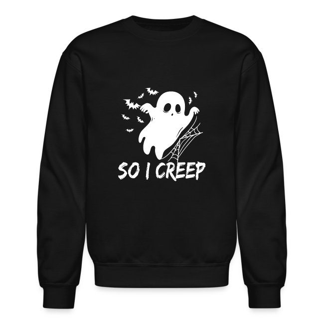 So I Creep Halloween funny women's boo Tshirt