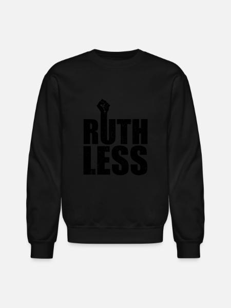 Ruthless pro Choice - Unisex Crewneck Sweatshirt - black