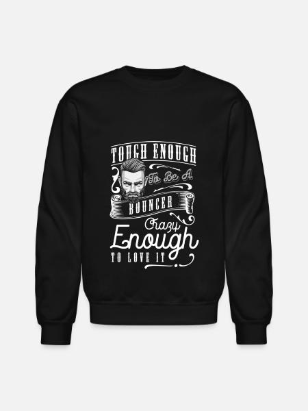 Bouncer Profession Entrance - Unisex Crewneck Sweatshirt - black