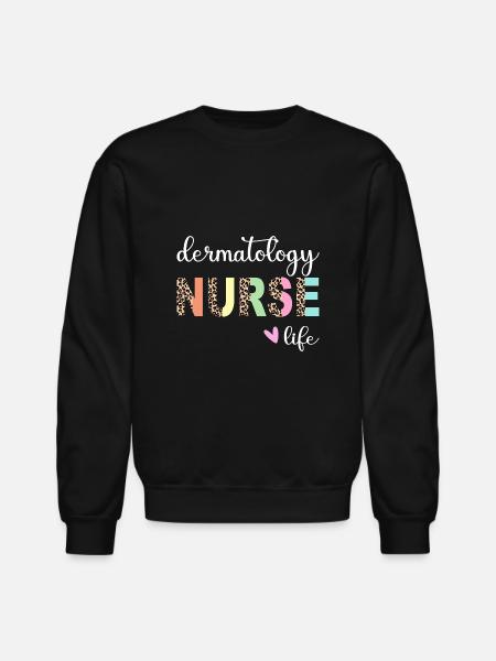 Dermatology Nurse life - Unisex Crewneck Sweatshirt - black