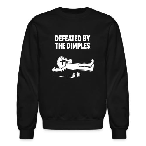 Defeated By The Dimples - Golf Humor Tee - Unisex Crewneck Sweatshirt