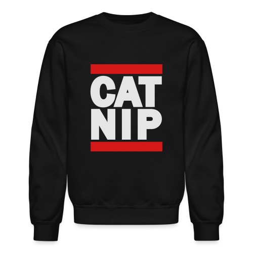 CAT NIP - Unisex Crewneck Sweatshirt