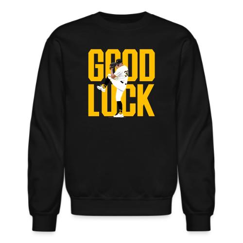 GOOD LUCK - Unisex Crewneck Sweatshirt