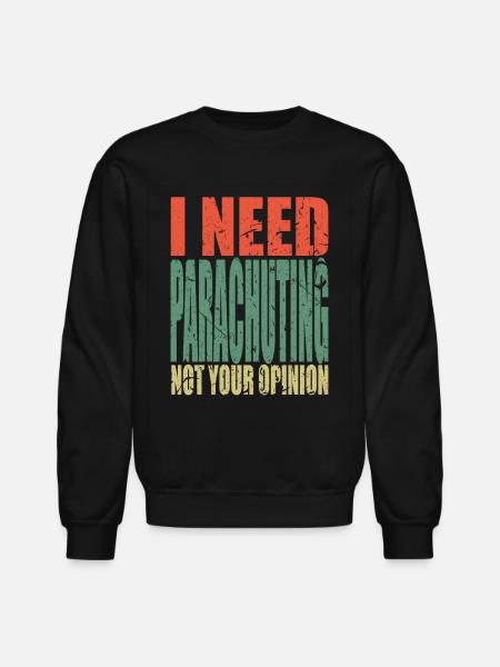 Parachuting Saying Funny - Unisex Crewneck Sweatshirt - black