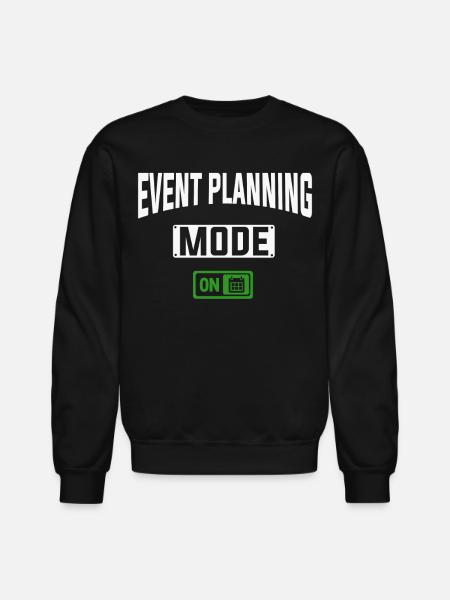 Event Planning, Event Planner - Unisex Crewneck Sweatshirt - black