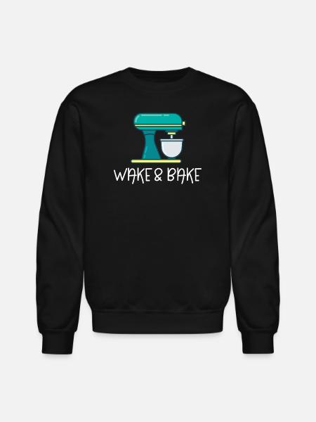 Wake And Bake - Unisex Crewneck Sweatshirt - black