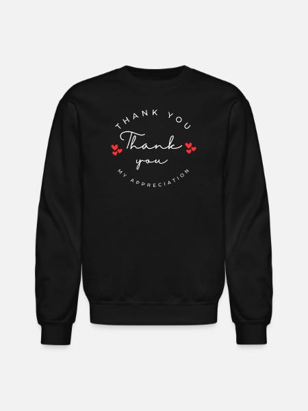 My_Appreciation - Unisex Crewneck Sweatshirt - black