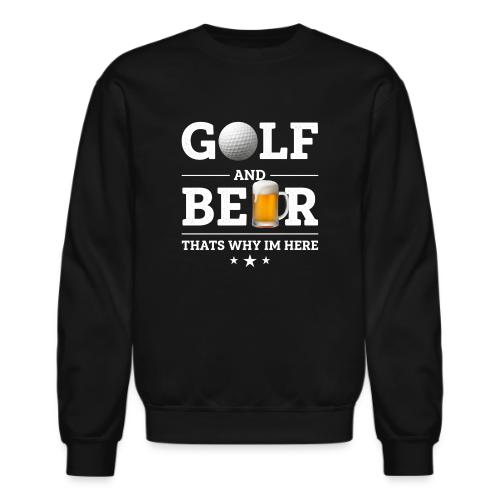 Golf Gift for Men - Funny Beer Graphic Tee - Unisex Crewneck Sweatshirt
