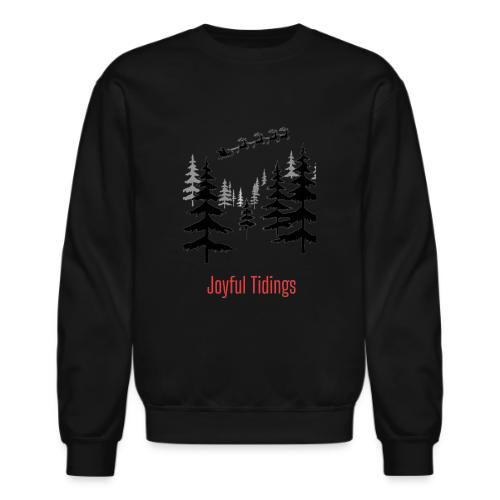Joyful Tidings Christmas T-Shirt - Unisex Crewneck Sweatshirt