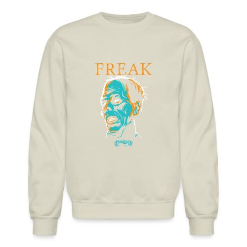 FREAK - Unisex Crewneck Sweatshirt