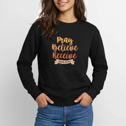 Pray believe receive - Unisex Crewneck Sweatshirt