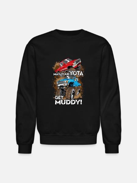 Toyota Trucks Get Muddy - Unisex Crewneck Sweatshirt - black