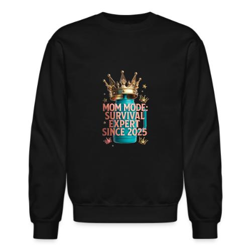 Mom Mode Survival Expert Tee - Unisex Crewneck Sweatshirt