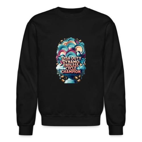 Dish Duty Dynamo T Shirt, Endless Cycle Champion - Unisex Crewneck Sweatshirt