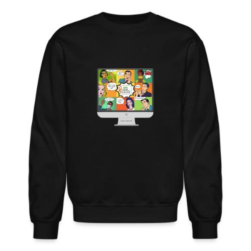 crop 2020 shirt FINAL Front for threadless 001 - Unisex Crewneck Sweatshirt