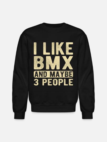 BMX Saying - Unisex Crewneck Sweatshirt - black