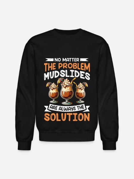 Mudslide Cocktail - Unisex Crewneck Sweatshirt - black