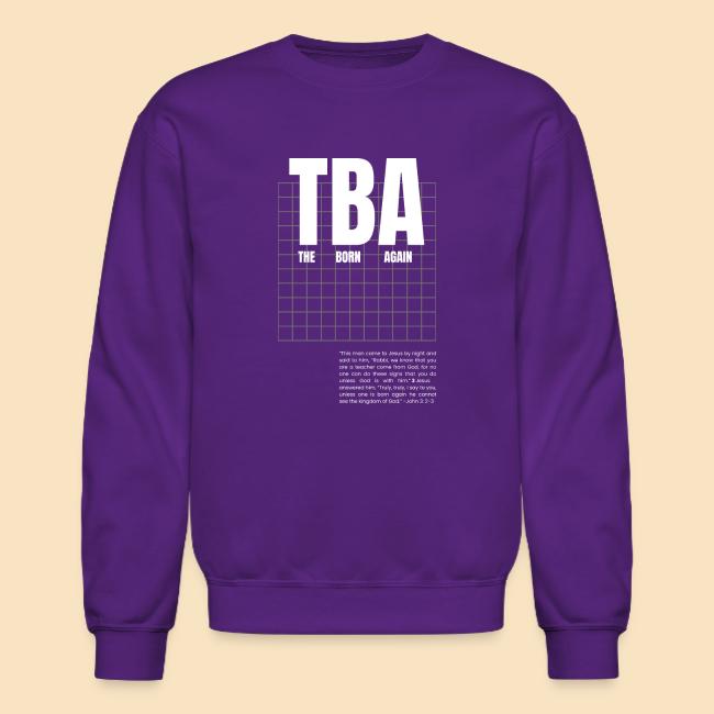 THE BORN AGAIN TBA