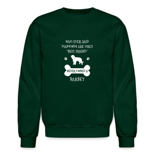 My Best Friend Is Barbet Cool Gift - Unisex Crewneck Sweatshirt