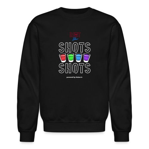 Keizer - Riot Bar Shots! - Unisex Crewneck Sweatshirt