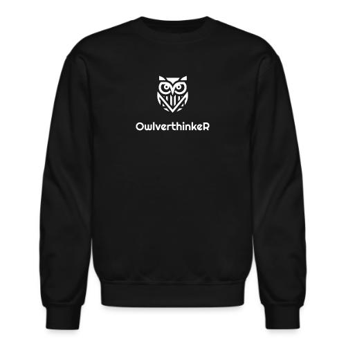 OwlverthinkeR - Unisex Crewneck Sweatshirt