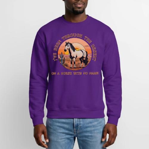I've been through the desert on a horse - Unisex Crewneck Sweatshirt