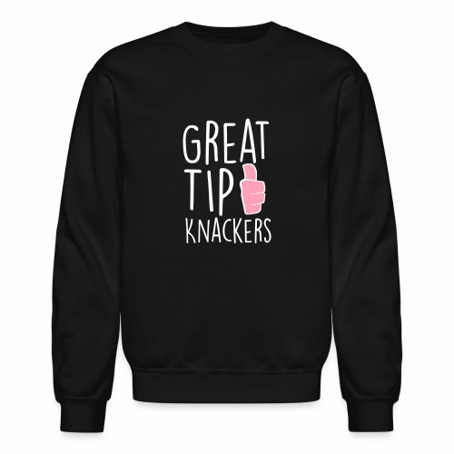 Great Tip Knackers - Unisex Crewneck Sweatshirt