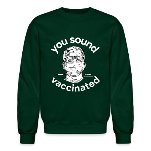 Be Very Frank (White Lettering) - Unisex Crewneck Sweatshirt