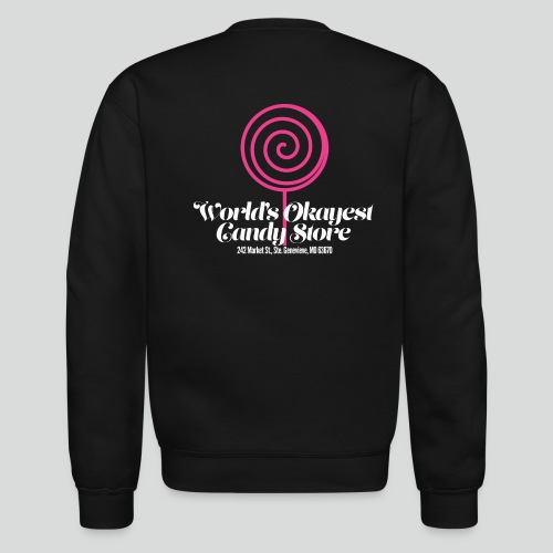 World's Okayest Candy Store - Unisex Crewneck Sweatshirt