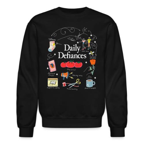 Daily Defiances Dark - Unisex Crewneck Sweatshirt