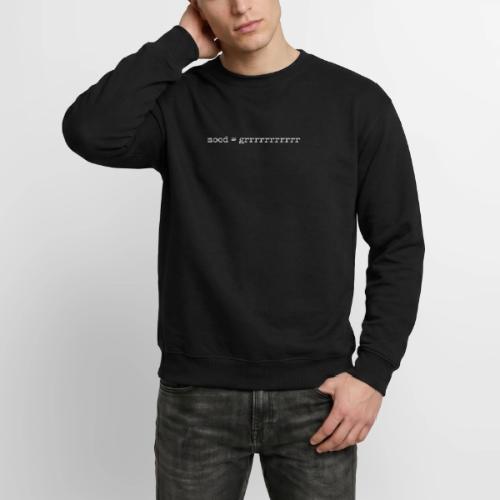 Mood = Grrrrrrrr - Unisex Crewneck Sweatshirt