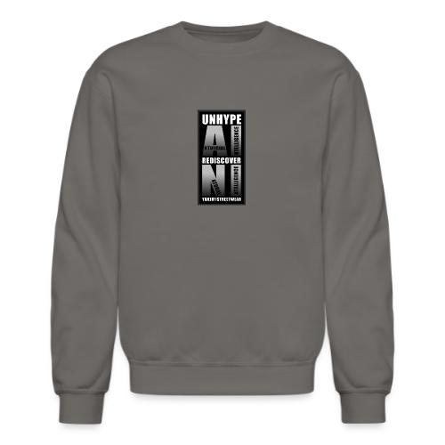 Unhype AI Rediscover NI - Unisex Crewneck Sweatshirt