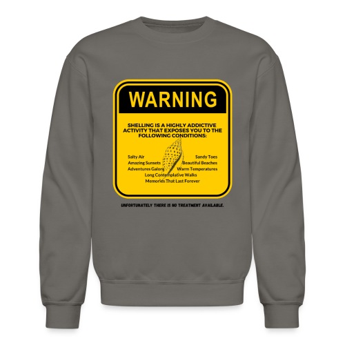 Shelling Addiction (Blk Txt) - Unisex Crewneck Sweatshirt