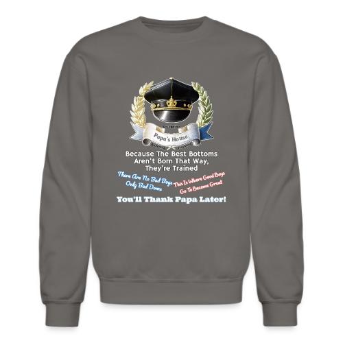 Papa's Training House - Unisex Crewneck Sweatshirt