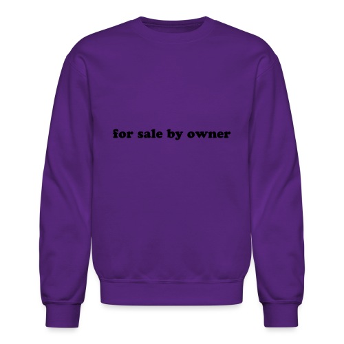 for sale by owner - Unisex Crewneck Sweatshirt