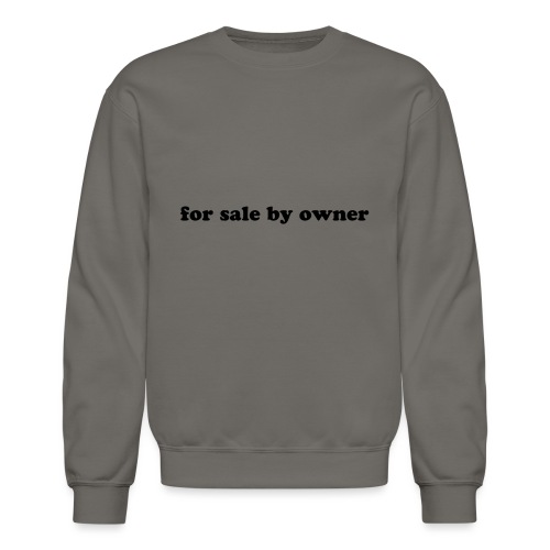 for sale by owner - Unisex Crewneck Sweatshirt
