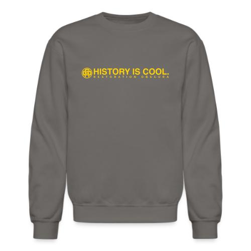 Restoration Obscura History is Cool - Unisex Crewneck Sweatshirt