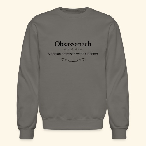 Obsassenach (black) - Unisex Crewneck Sweatshirt