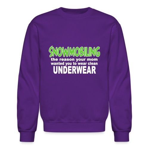 Snowmobiling Underwear - Unisex Crewneck Sweatshirt