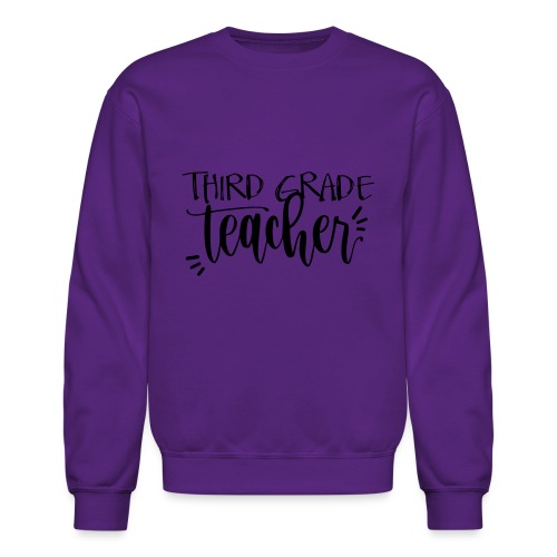 Third Grade Teacher T-Shirts - Unisex Crewneck Sweatshirt